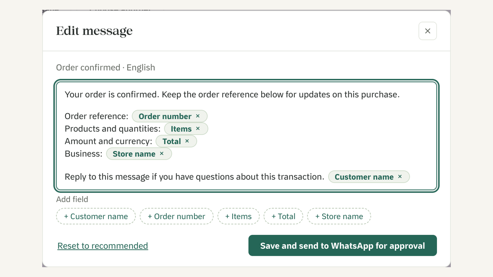 Edit message: change the wording and add or remove order fields